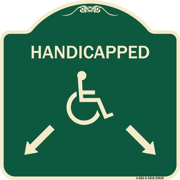 Signmission Handicapped Parking W/ Double Arrows Heavy-Gauge Aluminum Sign, 18" x 18", G-1818-23915 A-DES-G-1818-23915 - main